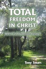 Total Freedom in Christ