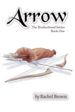 Arrow : The Brotherhood, Book One