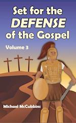 Set for the Defense of the Gospel : Volume 3