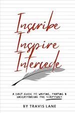 Inscribe, Inspire, Intercede 