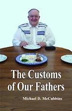 The Customs of Our Fathers