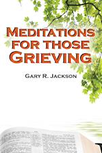 Meditations for Those Grieving