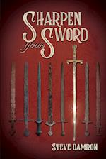 Sharpen Your Sword 