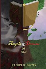 Angels and Demons of Old