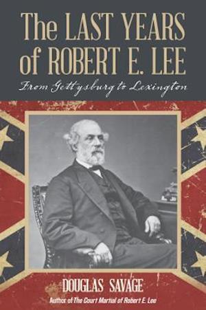 Last Years of Robert E. Lee