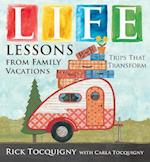 Life Lessons from Family Vacations
