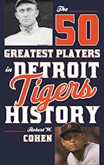 50 Greatest Players in Detroit Tigers History
