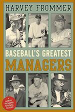 Baseball's Greatest Managers