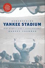 Remembering Yankee Stadium