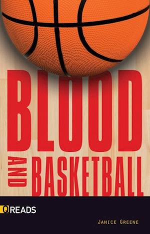 Blood and Basketball