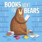 Books Aren't for Bears