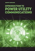Introduction to Power Utility Communications