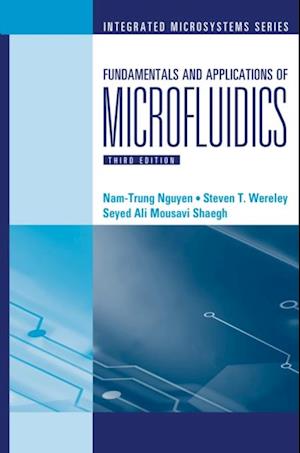 Fundamentals and Applications of Microfluidics, Third Edition