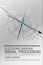 Electronic Warfare Signal Processing
