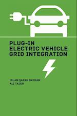 Plug-in Electric Vehicle Grid Integration