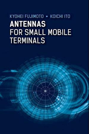 Antennas for Small Mobile Terminals