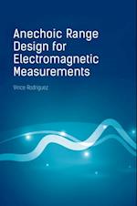 Anechoic Range Design For Electromagnetic Measurements