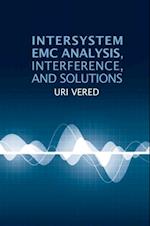Intersystem EMC Analysis, Interference, and Solutions