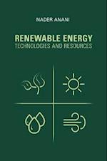 Renewable Energy Technologies and Resources