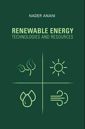 Renewable Energy Technologies and Resources