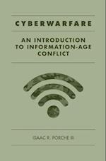 Cyberwarfare: An Introduction to Information-Age Conflict
