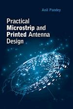 Practical Microstrip and Printed Antenna Design