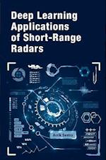 Emerging Deep Learning Applications of Short Range Radars