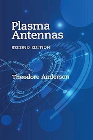 Plasma Antennas, Second Edition