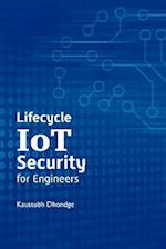 Lifecycle Iot Security for Engineers