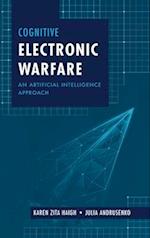 Cognitive Electronic Warfare: An Artificial Intelligence Approach 