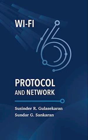 Wi-Fi 6 Protocol and Network