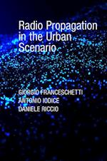 Radio Propagation in the Urban Scenario