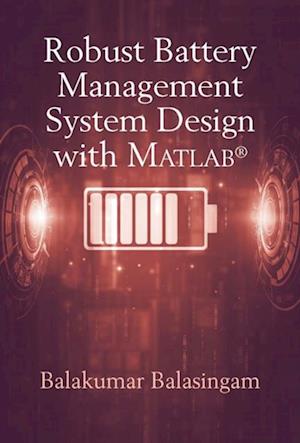 Robust Battery Management Systems