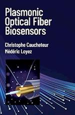 Plasmonic Optical Fiber Biosensors
