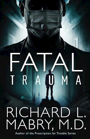 Fatal Trauma