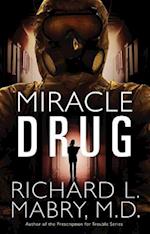 Miracle Drug