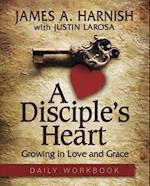 Disciple's Heart Daily Workbook