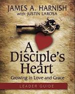 Disciple's Heart Leader Guide with Downloadable Toolkit