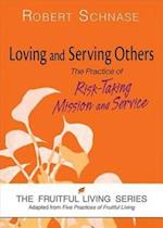 Loving and Serving Others