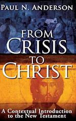 From Crisis to Christ