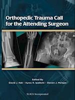 Orthopedic Trauma Call for the Attending Surgeon