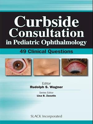 Curbside Consultation in Pediatric Ophthalmology