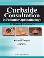 Curbside Consultation in Pediatric Ophthalmology