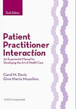 Carol M. Davis:  Patient Practitioner Interaction