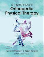 Foundations of Orthopedic Physical Therapy