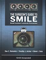 The Surgeon’s Guide to SMILE