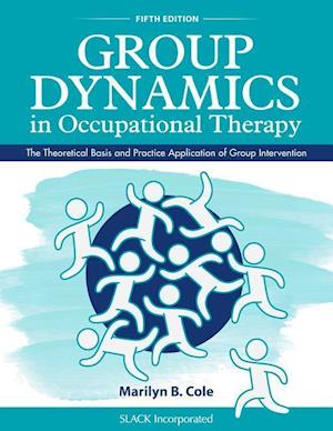 Group Dynamics in Occupational Therapy