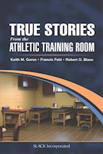 True Stories From the Athletic Training Room