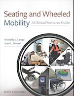 Seating and Wheeled Mobility