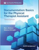 Documentation Basics for the Physical Therapist Assistant